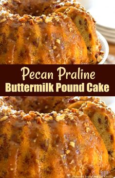 a bundt cake with pecan pralie buttermik toppings on top