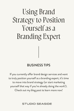 Using Brand Strategy to Position Yourself as a Branding Expert Learn Business, Manifesting Dreams, Brand Strategist, Dream Career, Design Assets, Brand Strategy, Business Tips, That Way, Online Business