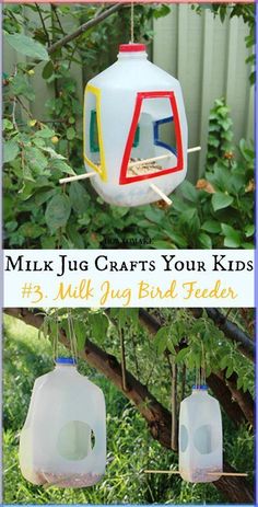 milk jug crafts for kids hanging from a tree with text overlay that reads milk jug crafts your kids 3 milk jug bird feeders