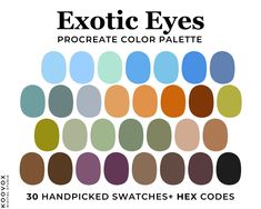 an advertisement for exotic eyes with colors in the background and text that reads, 30 handpicked swatches - hex codes