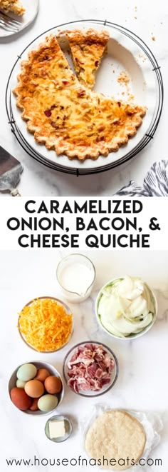 the ingredients to make caramelized onion, bacon and cheese quiche are shown