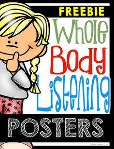 Whole Body Listening Poster, Harry Wong, Whole Body Listening, Free Posters, Behavior Interventions, Whole Brain Teaching, Behaviour Management, Social Thinking