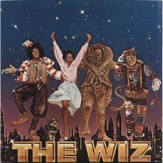 an advertisement for the musical's production of the wiz, with characters in costume