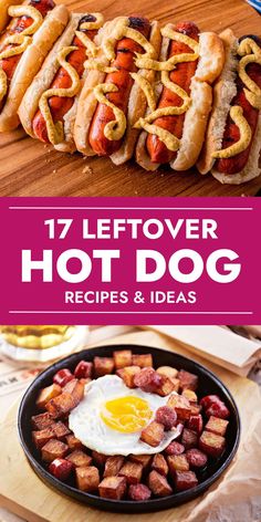 hot dogs and hash browns on a cutting board with text overlay that reads 17 leftover hot dog recipes & ideas