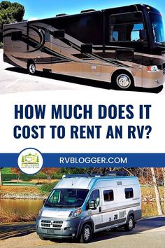 an rv parked on the road with text overlaying how much does it cost to rent an rv?