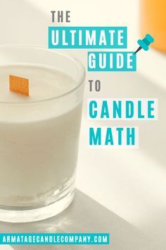 the ultimate guide to candle math