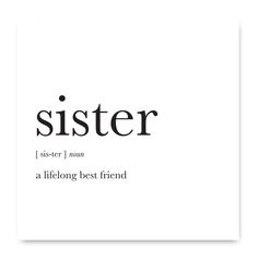 the words sister are written in black and white on a square card with an image of a