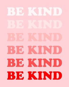 the words be kind and be kind are shown in red on a light pink background