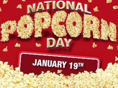 the national popcorn day sign is surrounded by corn flakes and red paper with white lettering