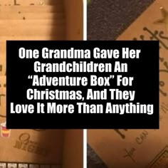 there are two pictures with the words grandma gave her grandchild an adventure box for christmas and they love it more than anything