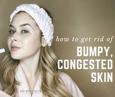 Bumpy Face Remedy, How To Get Rid Of Congested Skin, Bumpy Forehead Remedy, Rough Face Skin, How To Get Rid Of Bumpy Skin On Face, How To Get Rid Of Bumpy Skin, Bumpy Skin On Face, Rough Skin On Face, Bumpy Forehead