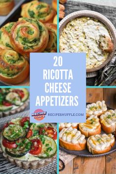 different types of appetizers with text overlay that reads 20 ricotta cheese appetizers