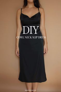 a woman wearing a black slip dress with the words diy on it