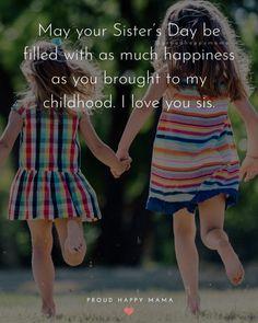 Happy Sisters Day Quotes, Sisters Day Quotes, Happy Sisters Day, Sister's Day, Sisters Day