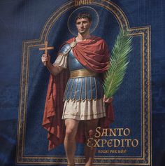 a painting of a man dressed in roman clothing holding a cross and palm leaf with the caption saint expeditio