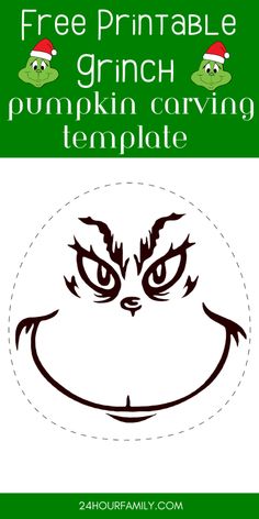 a green and white poster with the words free printable grinh pumpkin carving template