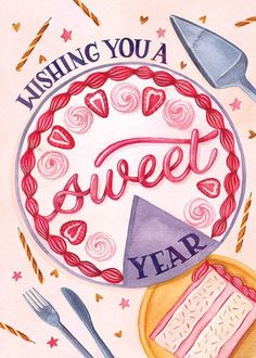 a card with an illustration of a piece of cake and the words wishing you a sweet year