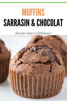 chocolate muffins with text overlay that reads, muffins sarasin & chocolate