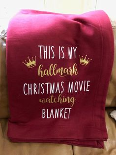 this is my hallmark christmas movie watching blanket