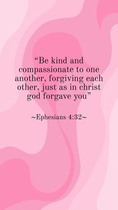 Pink Bible quote aesthetic Ephesians 4:32 Bible Quote Aesthetic, Creative Bible Journaling, Bible Quotes Background, Cute Bible Verses, Cute Bibles, Creative Bible, Motivational Bible Verses, Christian Quotes Wallpaper, Bible Verse Background