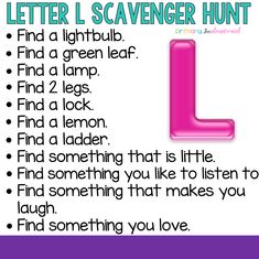 the letter l is for scavenger hunt with an image of a pink letter