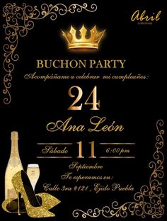 a black and gold birthday party flyer with high heel shoes, champagne bottle and tiara