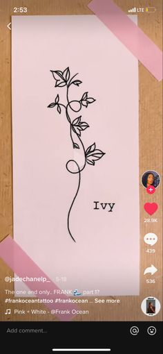 a piece of paper with a drawing of a rose on it and the word ivy written in cursive writing