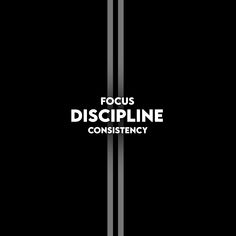 a black and white photo with the words focus discipline on it's bottom corner