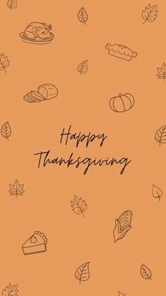 an orange thanksgiving card with black lettering that says happy thanksgiving and fall leaves around it