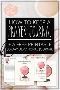 the how to keep a prayer journal and free printables for today's devotion journal