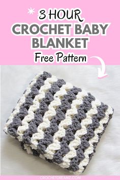 a crochet baby blanket with text overlay that says, 3 hour crochet baby blanket free pattern