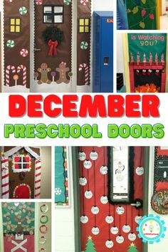 a collage of christmas door decorations with the words december preschool doors