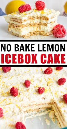 no bake lemon icebox cake with raspberries on the top and bottom