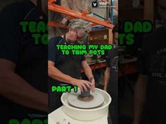 two men are working on something in a room with green lettering that says teaching my dad to thrift pots part 1