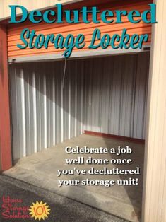 an advertisement for a storage facility with the words decluttered storage locker on it