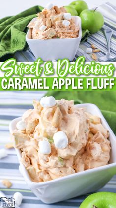 two bowls filled with apples, marshmallows and caramel apple fluff