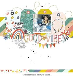 a scrapbook page with an image of a woman in bed and the words good vibes on it