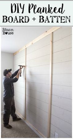 a man is working on the board and batten in his room with text overlay that reads diy planked board and batten