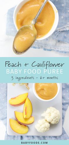 peach and cauliflower baby food pure recipe with 3 ingredients, 6 months old