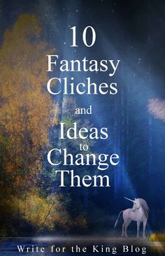 Walk into any book store, and you will find shelves and shelves of fantasy books. But the same clichés run through most of them, and many are so predictable that you only have to read the back cove… Write Prompts, Writing Thoughts, Author Tips, Character Details, Writing Groups, Story Building, Picture Writing Prompts