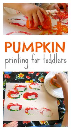 pumpkin painting for toddlers with text overlay that reads pumpkin printing for toddlers