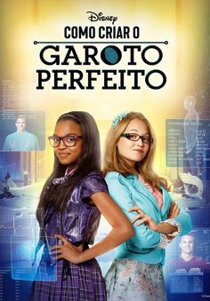 the movie poster for como criar o garoto perfeito with two girls