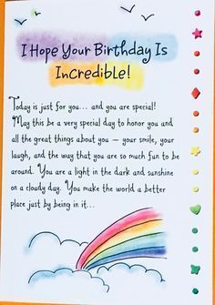 a birthday card with an image of a rainbow in the sky and words that say, hope your birthday is incredible