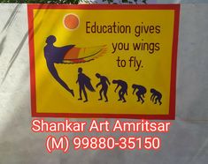 a sign that says education gives you wings to fly shankar art amritsar