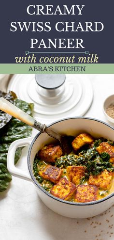 creamy swiss chard paneer with coconut milk and arra's kitchen recipe