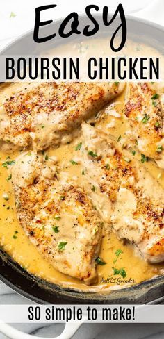 chicken with gravy in a skillet and the words easy boursin chicken