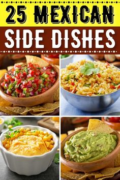 25 mexican side dishes that are delicious and easy to make with the help of homemade ingredients