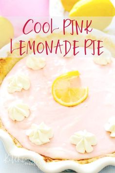 a pink lemonade pie with white icing on top and the words cool pink lemonade pie above it