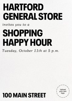 an advertisement for a shopping happy hour with the words harrod general store in black and white