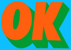 an orange and green ok sign with the word ok below it on a blue background